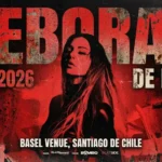 Deborah de Luca en Santiago 2026 17 Oct - Basel Venue 4 Cartel oficial de Deborah de Luca en Santiago 2026 en Basel Venue organizado por Klan Music Group y BeatSide Bookings.